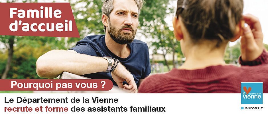 Visuel promotionnel de la campagne de recrutement des assistants familiaux "Le Département de la Vienne recrute et forme des assistants familiaux".